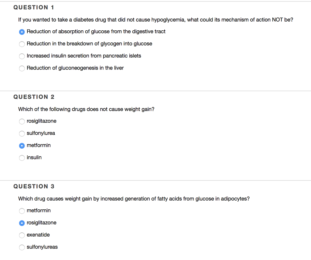 Solved QUESTION 1 If You Wanted To Take A Diabetes Drug That Chegg