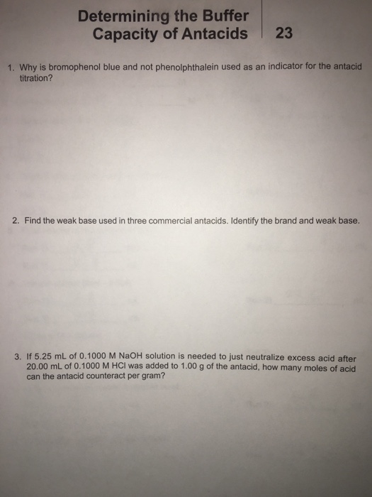 Solved Determining the Buffer Capacity of Antacids 1. Why