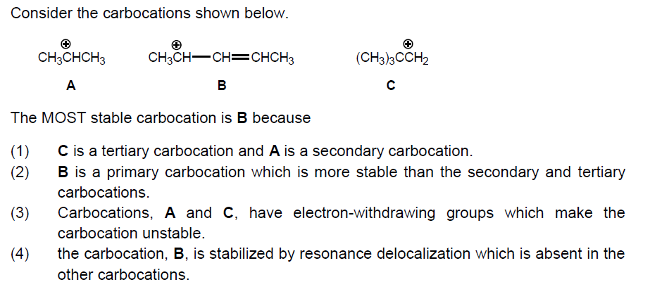 Solved Consider the carbocations shown below. The MOST | Chegg.com