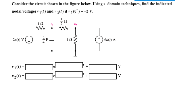 Solved Consider The Circuit Shown In The Figure Below Using Chegg Solved Consider The Circuit Shown In The Figure Below Using Chegg