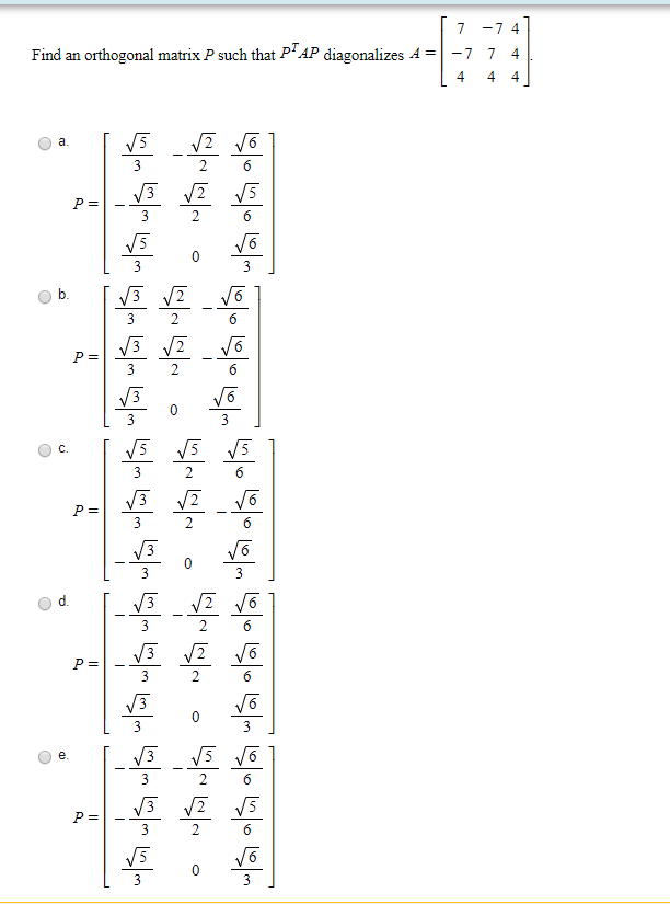 Solved 7 7 7 7 4 4 Find an orthogonal matrix P such that