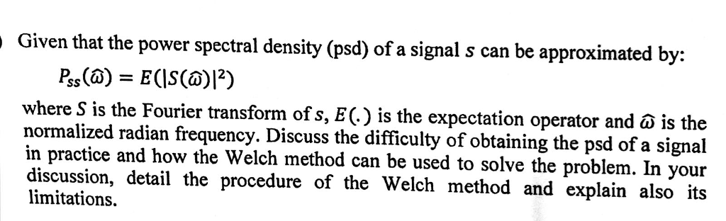 Solved Given that the power spectral density (psd) of a | Chegg.com