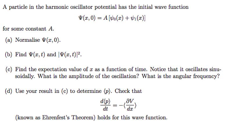 A particle in the harmonic oscillator potential has | Chegg.com