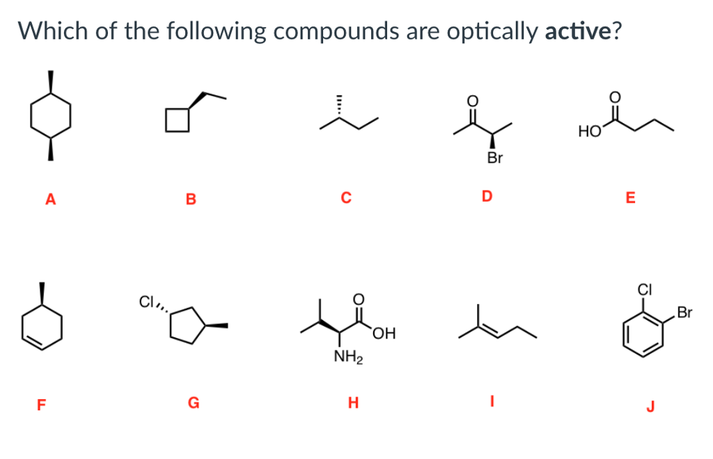 Solved Which Of The Following Compounds Are Optically