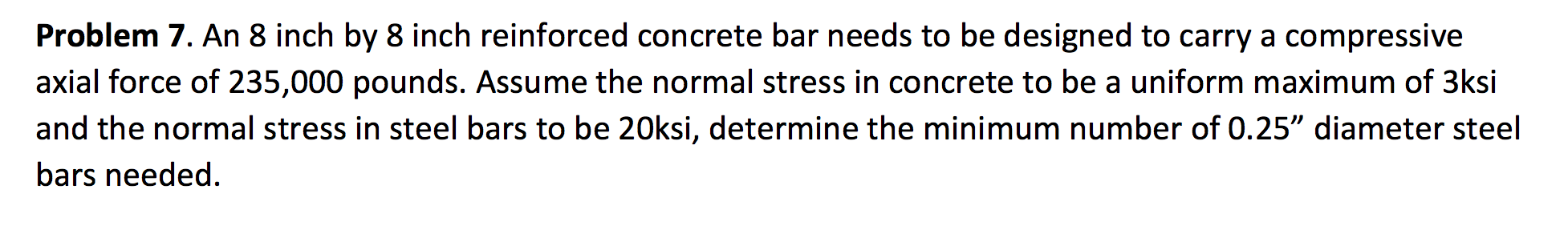 An 8 inch by 8 inch reinforced concrete bar needs to | Chegg.com