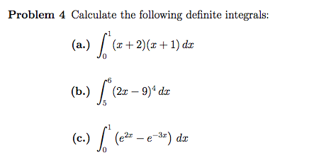 Solved Calculate the following definite integrals: 1 | Chegg.com