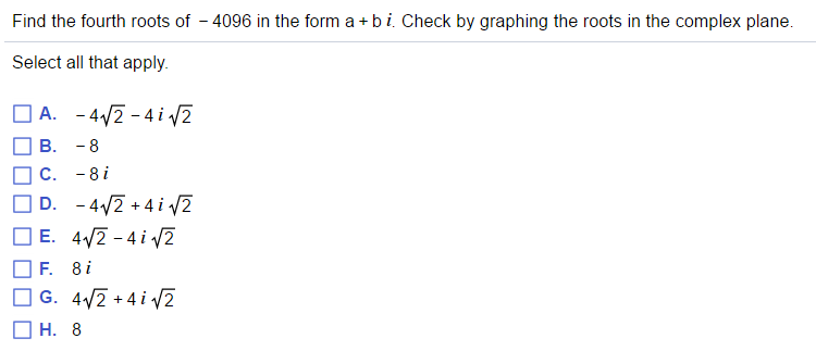 solved-find-the-fourth-roots-of-4096-in-the-form-a-b-i-chegg