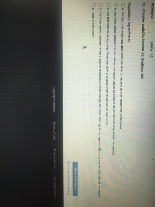 Solved Regulatory lag refers to the fact that most