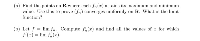 Solved Exercise 6.3.3 Consider the sequence of functions fn | Chegg.com