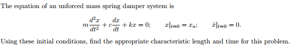 The equation of an unforced mass spring damper system | Chegg.com