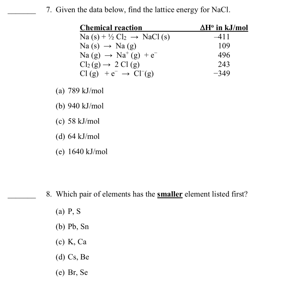 Solved 7. Given the data below, find the lattice energy for | Chegg.com