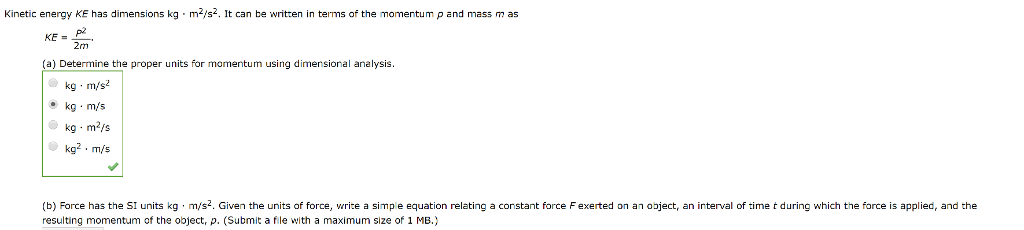 solved-kinetic-energy-ke-has-dimensions-kg-m2-s2-it-can-be-chegg