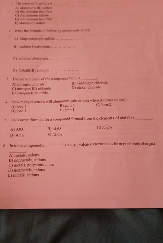 Solved 1. The name of AI2C04)) İS A) aluminum(III) sulfate