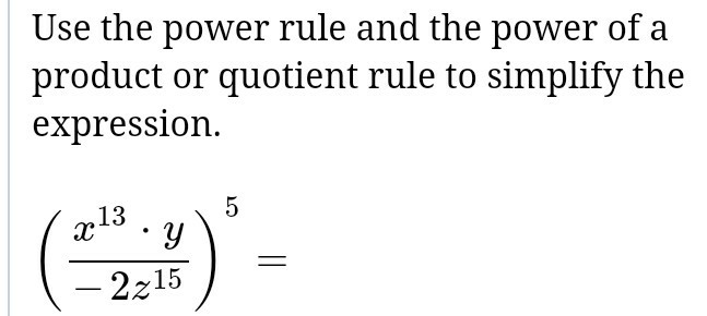 solved-use-the-power-rule-and-the-power-of-a-product-or-chegg