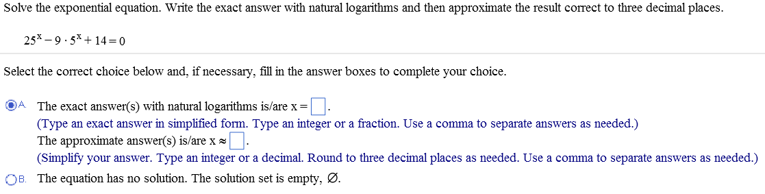 Solved Solve The Exponential Equation Write The Exact Chegg Solved Solve The Exponential Equation Write The Exact Chegg