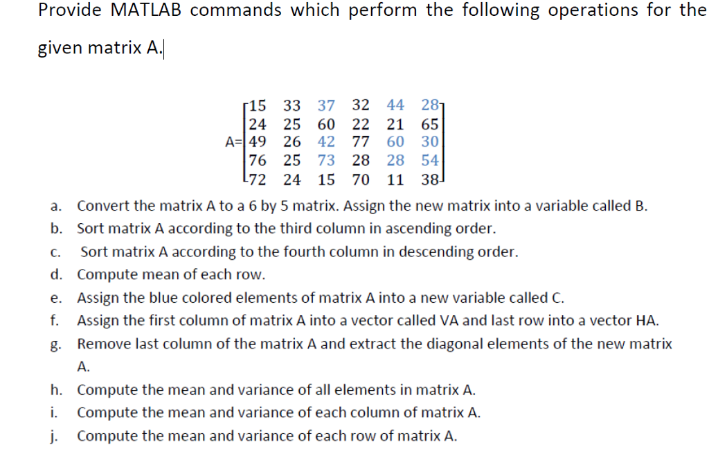 Solved Provide MATLAB Commands Which Perform The Following | Chegg.com