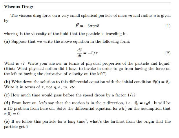 solved-the-viscous-drag-force-on-a-very-small-spherical-chegg