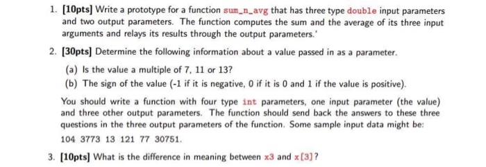 Solved Write a prototype for a function sum_n_avg that has | Chegg.com