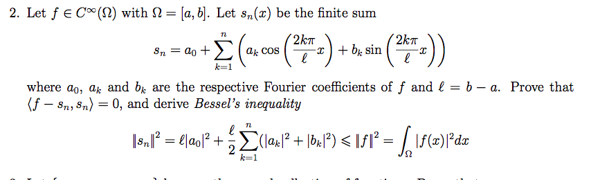 Solved 2. Let f E Coo(Q) with S-la, b. Let sn(x) be the | Chegg.com