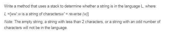Solved Write a method that uses a stack to determine whether | Chegg.com