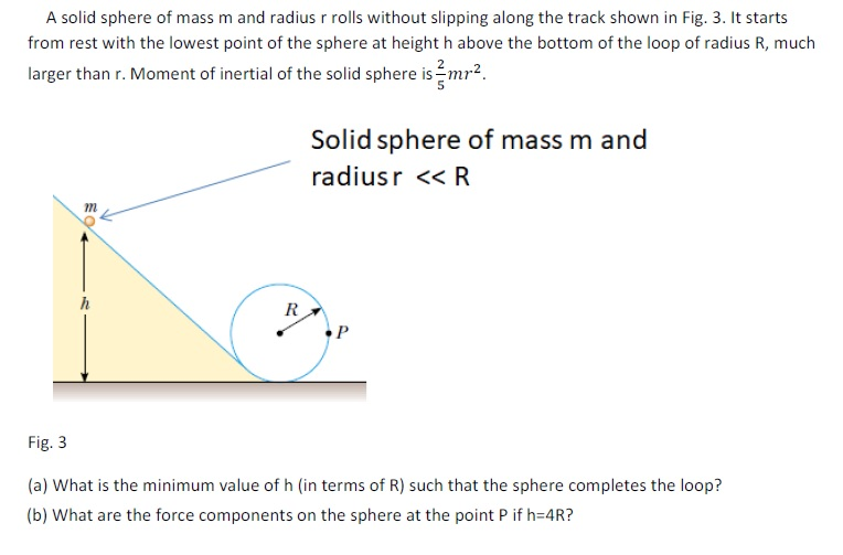Solved A solid sphere of mass m and radius r rolls without