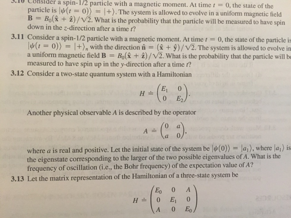 Solved 3.10 consider a spin-1/2 particle with a magnetic | Chegg.com