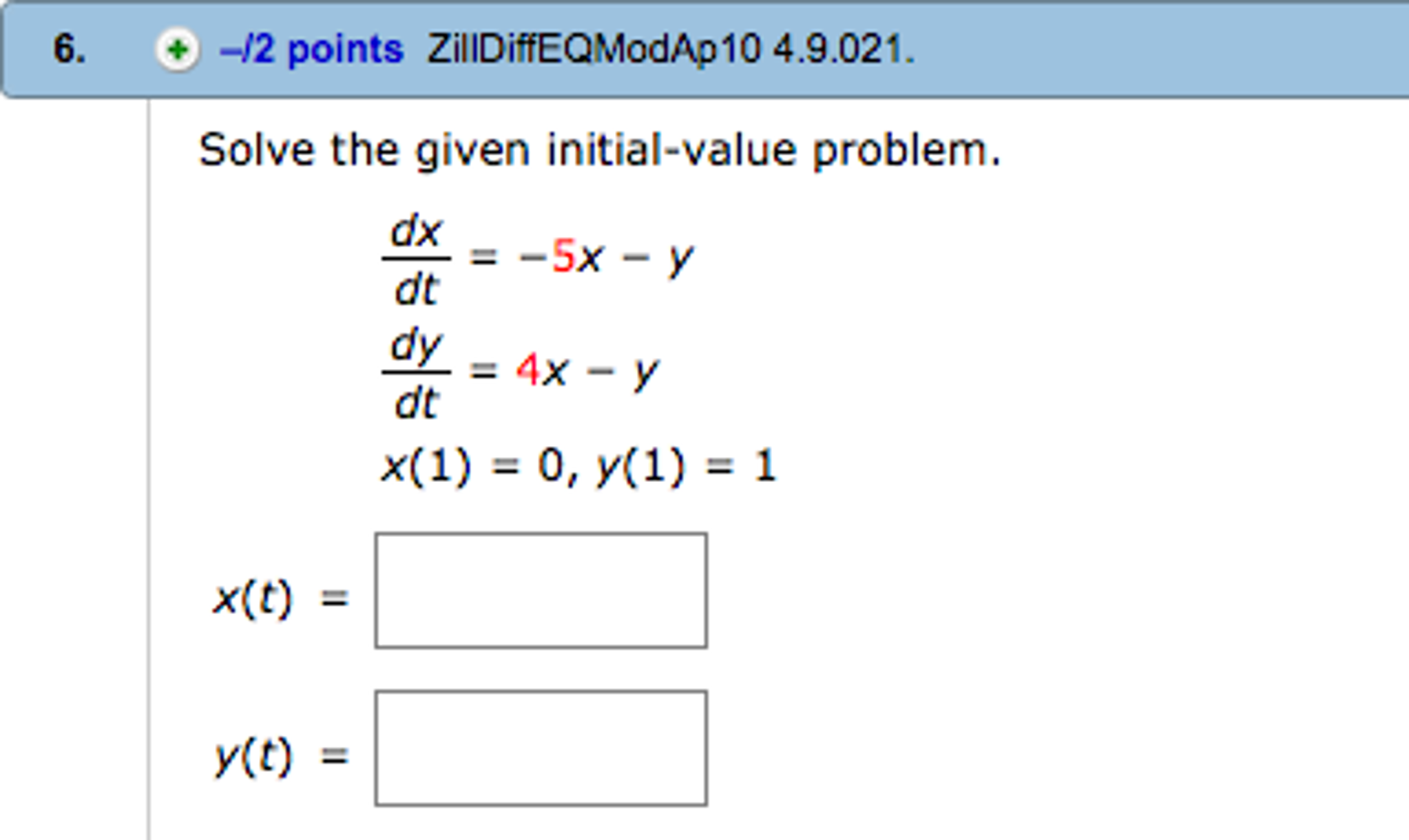 Solved Solve The Given Initial value Problem Dx dt 5x Chegg