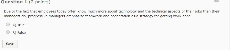 Solved Question 1 (2 points) Due to the fact that employees | Chegg.com