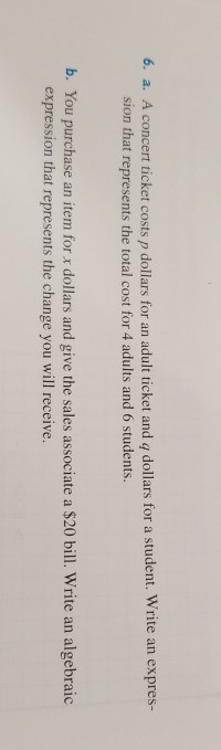 Solved 6. a. A concert ticket costs p dollars for an adult | Chegg.com