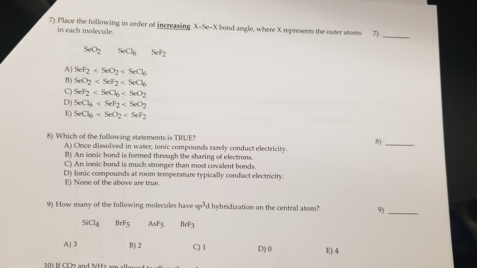 Solved 7) Place the following in order of increasing XSeX