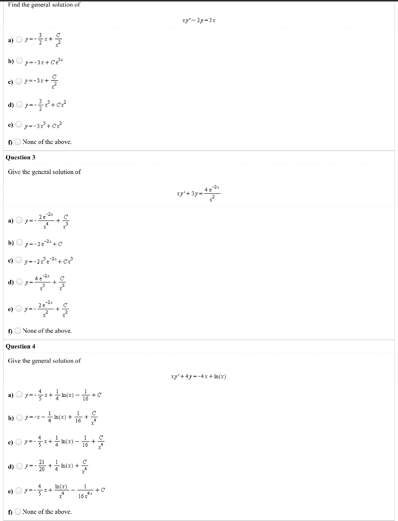 Solved Find the general solution of xy' - 2y = 3x a) y = - | Chegg.com