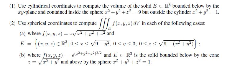 Solved Use cylindrical coordinates to compute the volume of | Chegg.com
