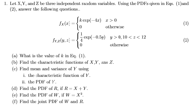 Solved 1. Let X,Y, And Z Be Three Independent Random | Chegg.com