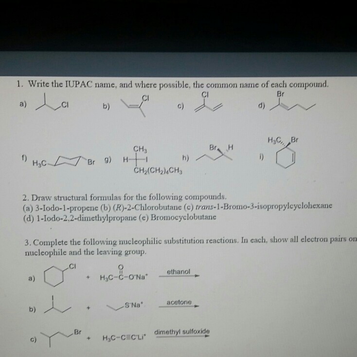 solved-1-write-the-iupac-name-and-where-possible-the-chegg