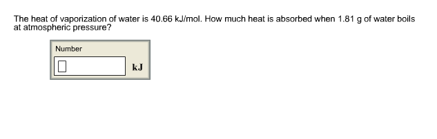 r55150-the-heat-of-vaporization-of-water-is-40-66-kj-mol-homeworklib