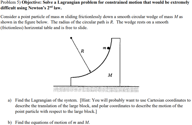 Solved Problem 5) Objective: Solve a Lagrangian problem for | Chegg.com