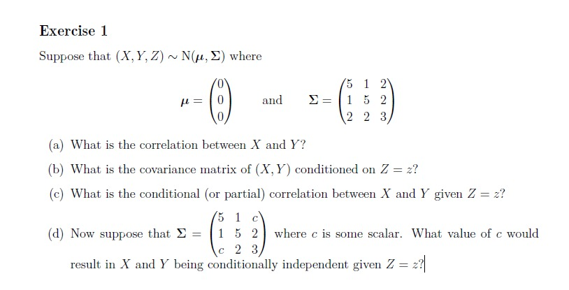 Solved Suppose that (X, Y, Z) approximately N(mu, sigma) | Chegg.com