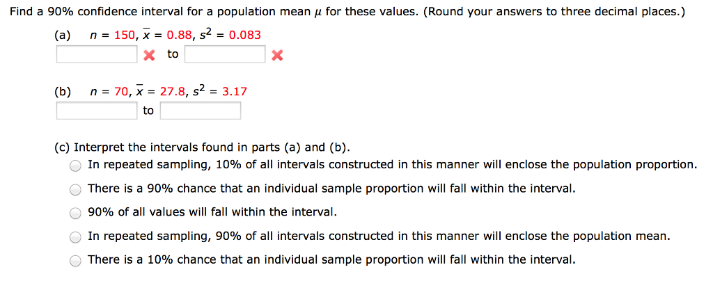 Solved Find a 90% confidence interval for a population mean | Chegg.com
