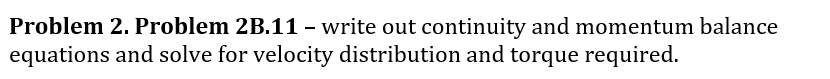 Solved Problem 2. Problem 2B.11 - write out continuity and | Chegg.com
