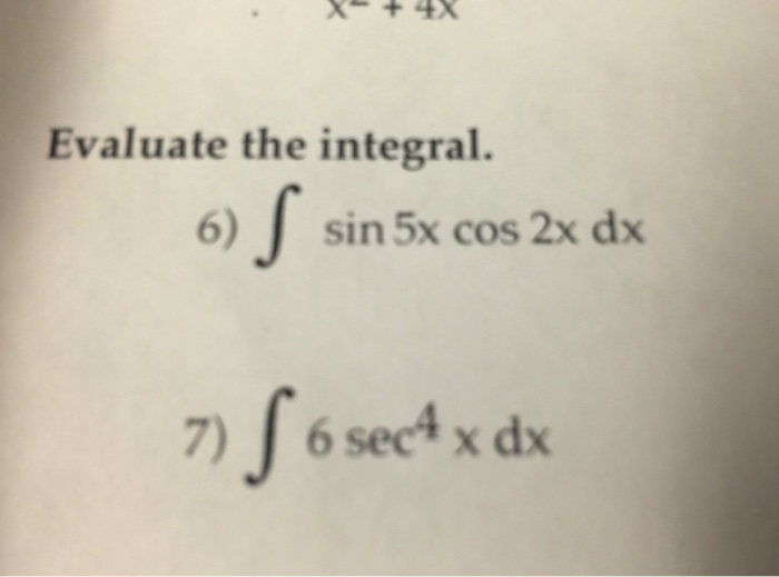 solved-evaluate-the-integral-integral-sin-5x-cos-2x-dx-chegg