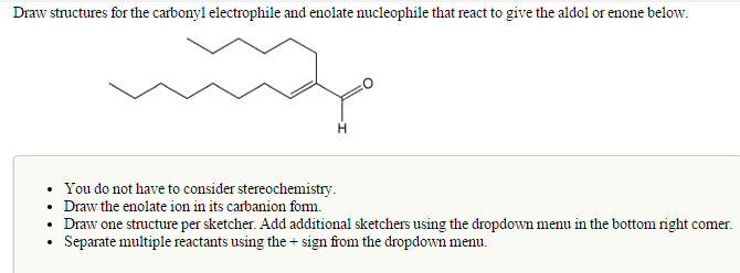 Solved Draw structures for the carbonyl electrophile and | Chegg.com