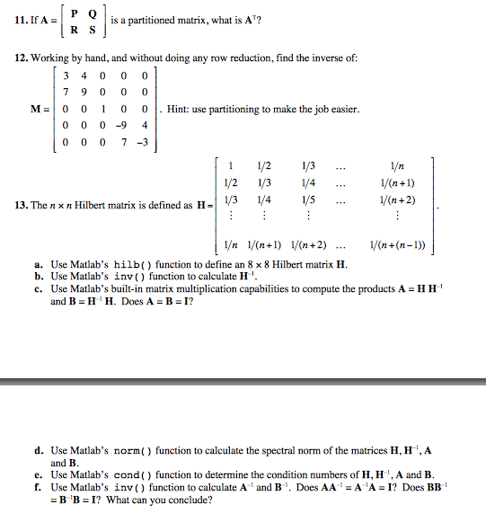 Solved If A = is a partitioned matrix, what is AT? 12.