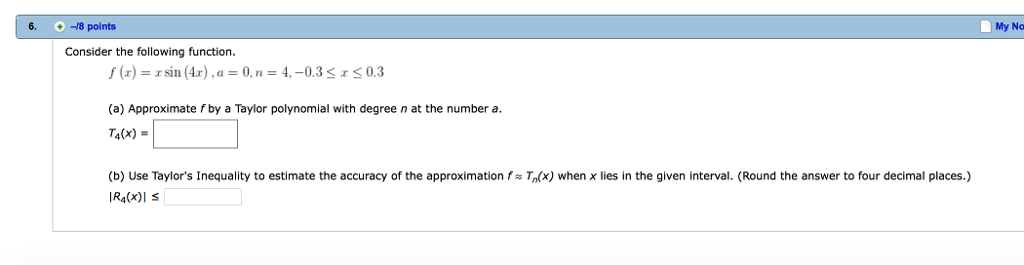 Solved Consider The Following Function F X X Sin 4x