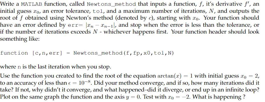 solved-write-a-matlab-function-called-newtons-method-that-chegg