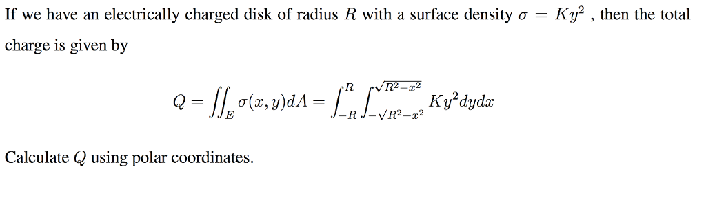 Solved If we have an electrically charged disk of radius R | Chegg.com