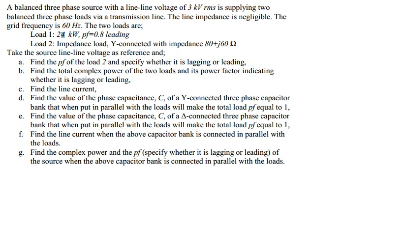 Solved A balanced three phase source with a line - line | Chegg.com