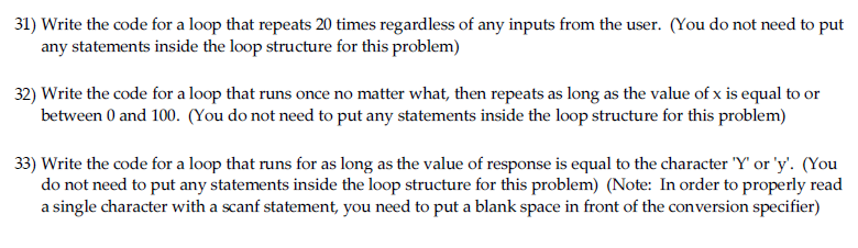 Solved Write the code for a loop that repeats 20 times | Chegg.com
