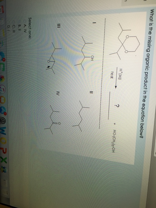 Solved What is the missing organic product in the equation