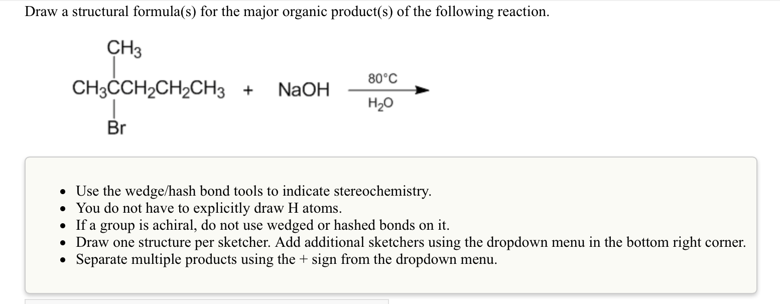 Solved Draw a structural formula(s) for the major organic | Chegg.com