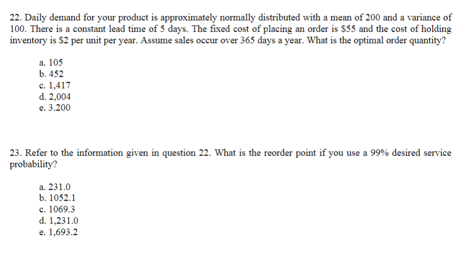 Solved 22. Daily demand for your product is approximately